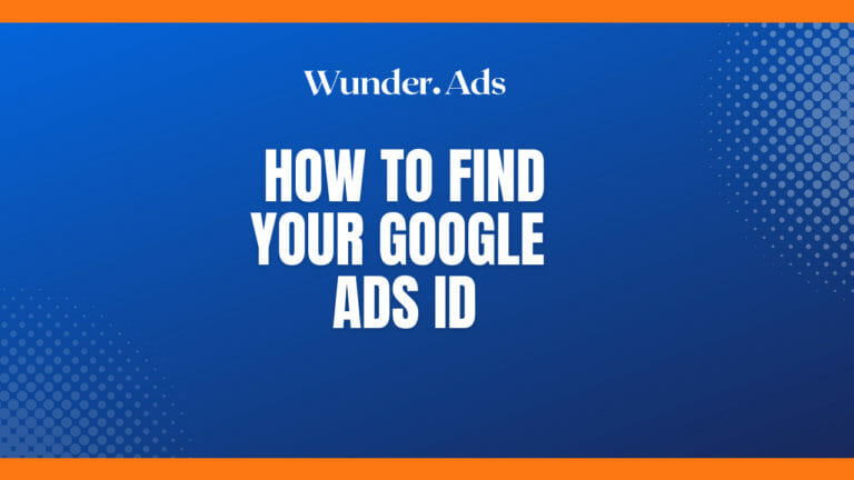 How to Find Your Google Ads ID